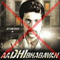 After Vishwaroopam, Aadhi Bhagavan irks religious groups